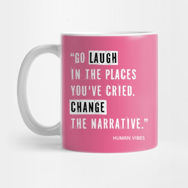 Life Lessons Quote: Go Laugh in the Places You've Cried by Jiyoun's Store 1